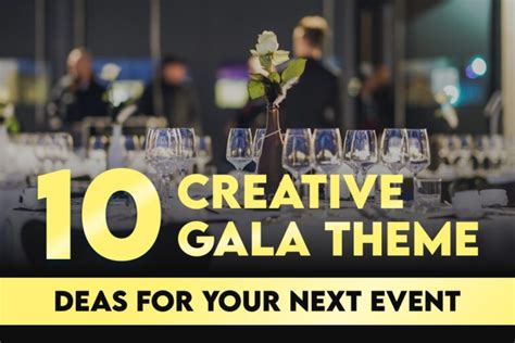 gala themes for nonprofits|Creative Ideas to Make Your Gala Event Stand Out .